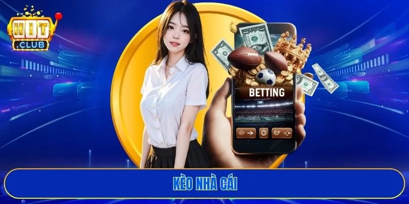 Kèo nhà cái