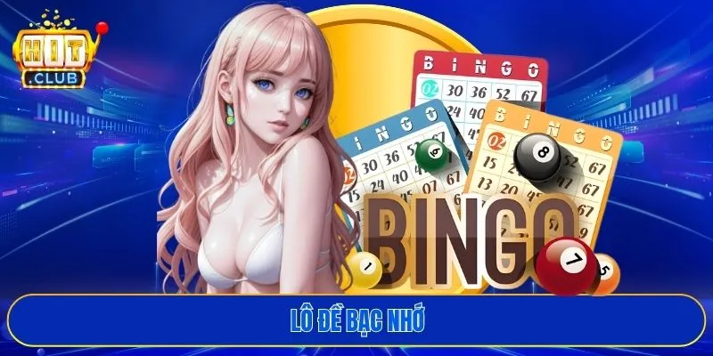 lô đề bạc nhớ
